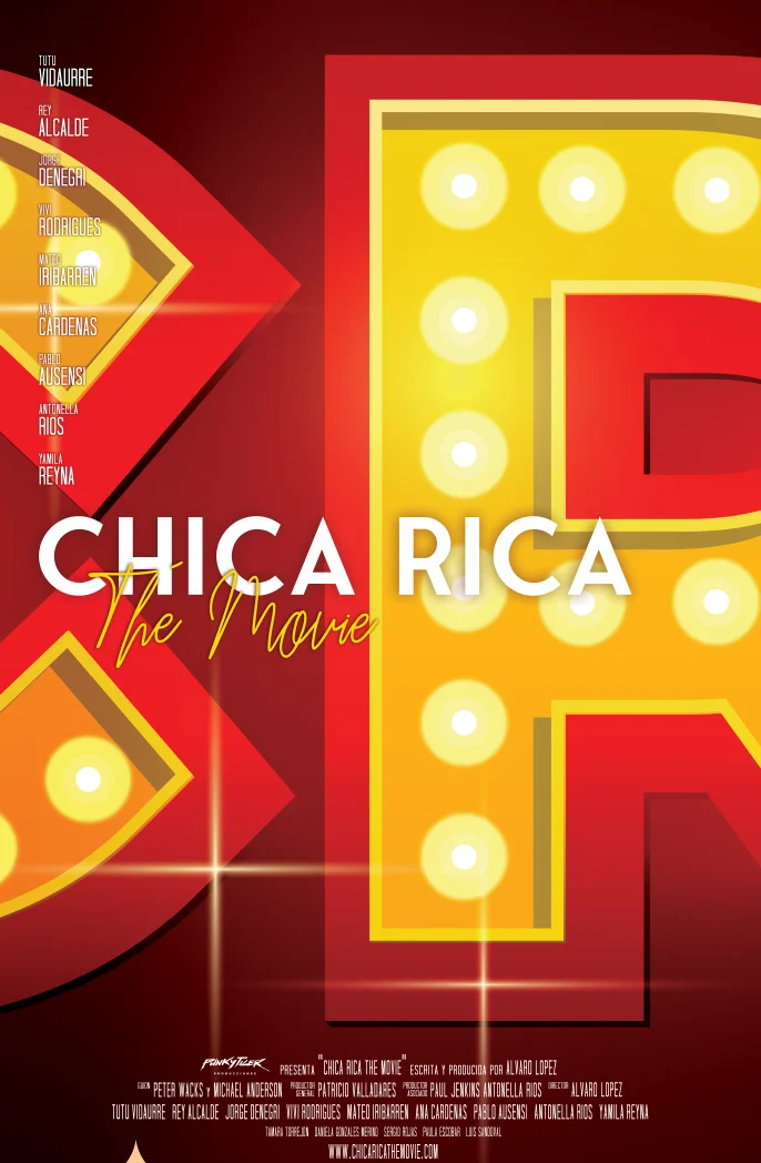 Official poster: giant marquee letters with yellow bulbs on red and the title Chica Rica, The Movie
